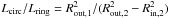 Mathematical equation: \hbox{$L_{\rm circ}/L_{\rm ring} = R^2_{\rm out,1}/(R^2_{\rm out,2}-R^2_{\rm in,2})$}