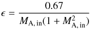Mathematical equation: \begin{equation} \epsilon = \frac{0.67}{M_{\rm A,\,in}(1+M_{\rm A,\,in}^{2})} \end{equation}