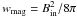 Mathematical equation: \hbox{$w_{\rm mag} = B_{\rm in}^{2}/8\pi$}