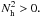 Mathematical equation: \appendix \setcounter{section}{3} \hbox{$N_{\rm h}^2 > 0.$}
