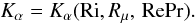 Mathematical equation: % subequation 1346 6 \begin{equation} \label{eq45} K_\alpha = K_\alpha ({\rm Ri}, R_\mu ,\,{\rm Re Pr}). \end{equation}