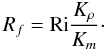 Mathematical equation: % subequation 1346 8 \begin{equation} \label{eq47} R_f = {\rm Ri} \frac{K_\rho }{K_m}\cdot \end{equation}