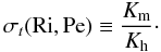 Mathematical equation: \begin{equation} \label{eq58} \sigma _t ({\rm Ri,Pe}) \equiv \frac{K_{\rm m}}{K_{\rm h}}\cdot \end{equation}