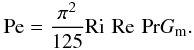 Mathematical equation: \appendix \setcounter{section}{3} \begin{eqnarray} {\rm Pe} = \frac{\pi ^2}{125}{\rm Ri\,\, Re\,\,Pr} G_{\rm m}. \end{eqnarray}