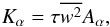 Mathematical equation: % subequation 1037 1 \begin{equation} \label{eq21} K_\alpha = \tau \overline {w^2} A_\alpha, \end{equation}