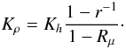 Mathematical equation: % subequation 1186 2 \begin{equation} \label{eq34} K_\rho = K_h \frac{1-r^{-1}}{1-R_\mu}\cdot \end{equation}