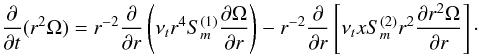 Mathematical equation: \begin{equation} \label{eq43} \frac{\partial }{\partial t}(r^2\Omega ) = r^{-2}\frac{\partial }{\partial r}\left(\nu _t r^4S_{m}^{(1)} \frac{\partial \Omega }{\partial r}\right)-r^{-2}\frac{\partial }{\partial r}\left[\nu _t xS_{m}^{(2)} r^2\frac{\partial r^2\Omega }{\partial r}\right]\cdot \end{equation}