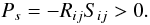 Mathematical equation: % subequation 1344 0 \begin{equation} \label{eq27} P_s = - R_{ij} S_{ij} >0. \end{equation}