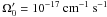 Mathematical equation: \hbox{$\Omega^\prime_0 = 10^{-17}~{\rm cm^{-1}~s^{-1}}$}