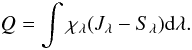 Mathematical equation: \begin{equation} Q=\int\chi_{\lambda}(J_{\lambda}-S_{\lambda})\dx\lambda. \end{equation}
