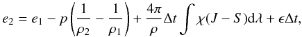Mathematical equation: \begin{equation} e_{2} = e_{1} - p\left(\frac{1}{\rho_{2}}-\frac{1}{\rho_{1}}\right) + \frac{4\pi}{\rho}\Delta t \int \chi (J-S) \dx \lambda + \epsilon \Delta t, \label{eq:newenergy} \end{equation}
