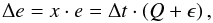 Mathematical equation: \begin{equation} \Delta e=x\cdot e=\Delta t \cdot \left( Q + \epsilon\right), \label{eq:adapt} \end{equation}