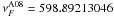 Mathematical equation: \hbox{$\nu_{F}^{\rm A08}=598.89213046$}