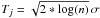 Mathematical equation: \hbox{$ T_j = \sqrt{2* \log(n)} \, \sigma$}