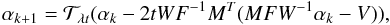 Mathematical equation: \begin{equation} \label{ista_further} \alpha_{k+1}=\mathcal{T}_{\lambda t}(\alpha_{k}- 2tWF^{-1}M^{T}(MFW^{-1}\alpha_{k}-V)), \end{equation}