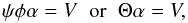 Mathematical equation: \begin{equation} \label{equ_basissparse} \psi\phi\alpha=V \; \; \mathrm{or}\; \;\Theta\alpha=V, \end{equation}