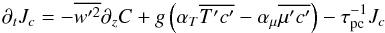 Mathematical equation: \appendix \setcounter{section}{1} \begin{equation} \partial _t J_c =-\overline {{w}'^2} \partial _z C+g\left(\alpha _T \overline {{T}'{c}'} -\alpha _\mu \overline {{\mu }'{c}'} \right)-\tau _{\rm pc} ^{-1}J_c \end{equation}