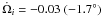 Mathematical equation: \hbox{$\dot{\Omega}_i=-0.03 \; (-1.7^\circ )$}
