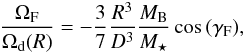 Mathematical equation: \begin{eqnarray} \frac{\Omega_{\rm F}}{\Omega_{\rm d}(R)}=-\frac{3}{7}\frac{R^3}{D^3} \frac{M_{\rm B}}{M_\star} \cos{(\gamma_{\rm F})}, \label{omega} \end{eqnarray}