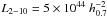 Mathematical equation: \hbox{$L_{2-10} = 5\times 10^{44}~h^{-2}_{0.7}$}