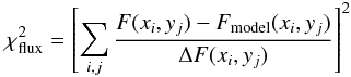 Mathematical equation: \begin{equation} \chi^2_{\rm flux}=\left[\sum_{i,j}{\frac{F(x_i,y_j)-F_{\rm model}(x_i,y_j)}{\Delta F(x_i,y_j)}}\right]^2 \end{equation}
