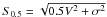 Mathematical equation: \hbox{$S_{0.5}= \sqrt{0.5V^2 +\sigma^2}$}