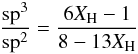 Mathematical equation: \begin{equation} \frac{\textrm{sp}^{3}}{\textrm{sp}^{2}}=\frac{6\textit{X}_{\scriptsize{\textrm{H}}}-1}{8-13\textit{X}_{\scriptsize{\textrm{H}}}} \end{equation}