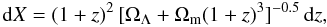 Mathematical equation: \begin{equation} {\rm d}X=(1+z)^2\,[\Omega_{\Lambda}+\Omega_{\rm m}(1+z)^3]^{-0.5}\,{\rm d}z, \end{equation}