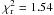 Mathematical equation: \hbox{$\chi_{\rm r}^2 = 1.54$}