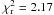 Mathematical equation: \hbox{$\chi_{\rm r}^2 = 2.17$}
