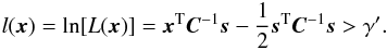 Mathematical equation: \appendix \setcounter{section}{1} \begin{equation} l(\xb) = \ln[L(\xb)] = \xb^{\rm T} \Cb^{-1} \ssb - \frac{1}{2} \ssb^{\rm T} \Cb^{-1} \ssb > \gamma'. \end{equation}