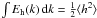 Mathematical equation: \hbox{$\int E_{\rm h}(k)\,\dd k=\half\bra{h^2}$}