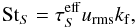 Mathematical equation: \begin{equation} \St_S=\tau_S^{\rm eff}\urms\kf, \label{St_Om2} \end{equation}
