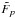 Mathematical equation: \appendix \setcounter{section}{2} \hbox{$\tilde{F}_p$}