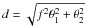 Mathematical equation: \appendix \setcounter{section}{1} \hbox{$d=\sqrt{f^2\theta_1^2 +\theta_2^2}$}