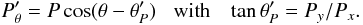 Mathematical equation: \begin{equation} \label{Eq:Ptheta-p} P'_\theta = P \cos(\theta - \theta_P')\;\;\; \mathrm{with} \;\;\;\tan \theta_P' = P_y / P_x . \end{equation}