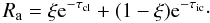 Mathematical equation: \appendix \setcounter{section}{1} \begin{equation} R_{\rm a} = \xi {\rm e}^{-\tau_{\rm cl}} + (1-\xi) {\rm e}^{ -\tau_{\rm ic}}\cdot \label{Eq:Fow} \end{equation}