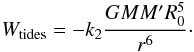 Mathematical equation: \begin{eqnarray} W_\mathrm{tides}=-k_2\frac{G M M' R_0^5}{r^6}\cdot \end{eqnarray}