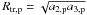 Mathematical equation: \hbox{$\rtrp=\sqrt{a_{2,\p}a_{3,\p}}$}
