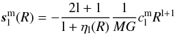 Mathematical equation: \appendix \setcounter{section}{1} \begin{eqnarray} \s_\l^\m(R)=-\frac{2\l+1}{\l+\eta_\l(R)}\frac{1}{M G}c_\l^\m R^{\l+1} \end{eqnarray}