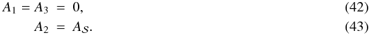 Mathematical equation: \begin{eqnarray} A_1=A_3&=&0, \\ A_2&=&A_{\cal{S}}. \end{eqnarray}