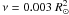 Mathematical equation: \hbox{$\nu =0.003 ~R^2_\odot$}