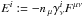 Mathematical equation: \hbox{$E^i:= - n_{\,\mu} \gamma^i_\nu F^{\mu\nu}$}