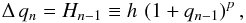 Mathematical equation: \begin{equation} \Delta \, q_n = H_{n-1}\equiv h\, \left(1+q_{n-1}\right)^p, \label{eq:poiss_it} \end{equation}