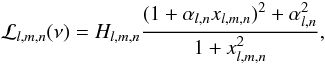 Mathematical equation: \begin{equation} {\cal L}_{l,m,n}(\nu) = H_{l,m,n} \frac{(1+\alpha_{l,n} x_{l,m,n})^2+\alpha_{l,n}^2}{1+ x_{l,m,n}^2}, \label{eq:mlemodel} \end{equation}