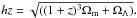Mathematical equation: \hbox{$hz=\sqrt{((1+z)^3 \Omega_{\rm m}+\Omega_\Lambda)}. $}