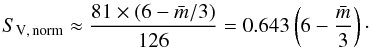 Mathematical equation: \begin{equation} S_{\rm V,\, norm} \approx \frac{ 81 \times ( 6 - {\bar m}/3)}{126} = 0.643 \left( 6 - \frac{{\bar m}}{3} \right)\cdot \label{ eq_SVn} \end{equation}