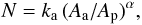 Mathematical equation: \appendix \setcounter{section}{1} \begin{equation} N = k_{\rm a} \,( A_{\rm a} / A_{\rm p} )^\alpha, \label{NkAA} \end{equation}