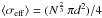Mathematical equation: \appendix \setcounter{section}{1} \hbox{$\langle \sigma_{\rm eff} \rangle = ( N^{\frac{2}{3}} \, \pi d^2 ) / 4 $}