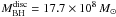 Mathematical equation: \hbox{$M^{\rm disc}_{\rm BH} = 17.7 \times 10^8\,M_{\sun}$}
